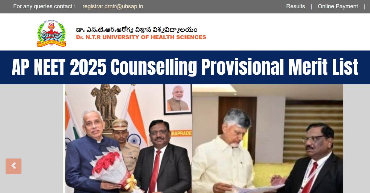 AP NEET Counselling 2025: NTRUHS Released Provisional Merit List at drntr.uhsap.in
